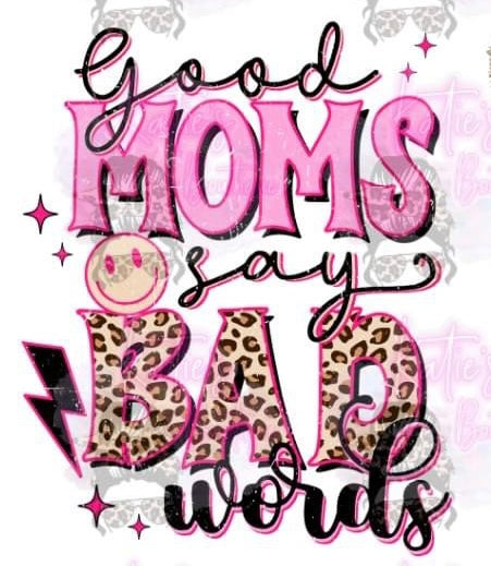 Good mom say Bad Words