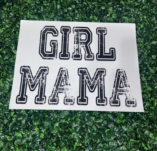 Girl Mama Screen Print Heat Transfer