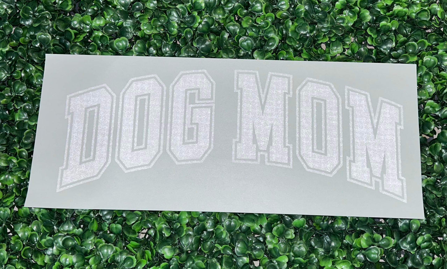 Dog Mom Screen Print Heat Transfer